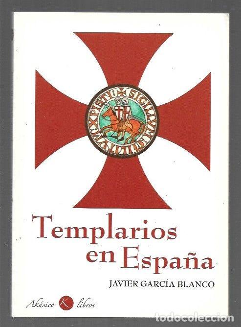 Libros: TEMPLARIOS EN ESPA&Ntilde;A - GARCIA BLANCO, JAVIER - Foto 1