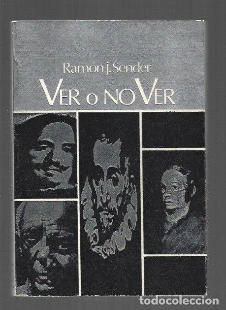 Libros: VER O NO VER - SENDER, RAMON J. - Foto 1
