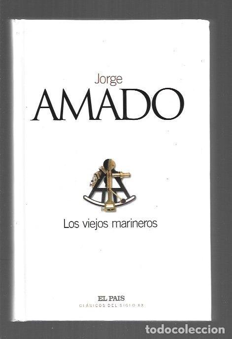 Libros: VIEJOS MARINEROS - LOS - AMADO, JORGE - Foto 1