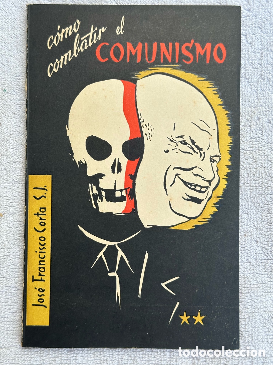 Libros: LIBRO COMO COMBATIR EL COMUNISMO JOSE FRANCISCO CORTA - Foto 2