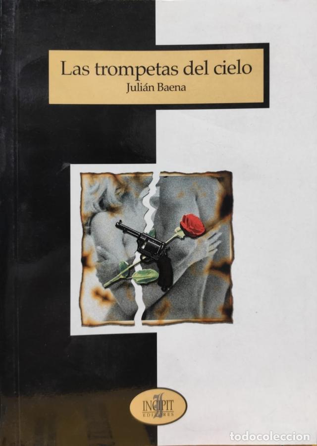 Libros: Trompetas del cielo, las - Baena, Julian - Foto 1