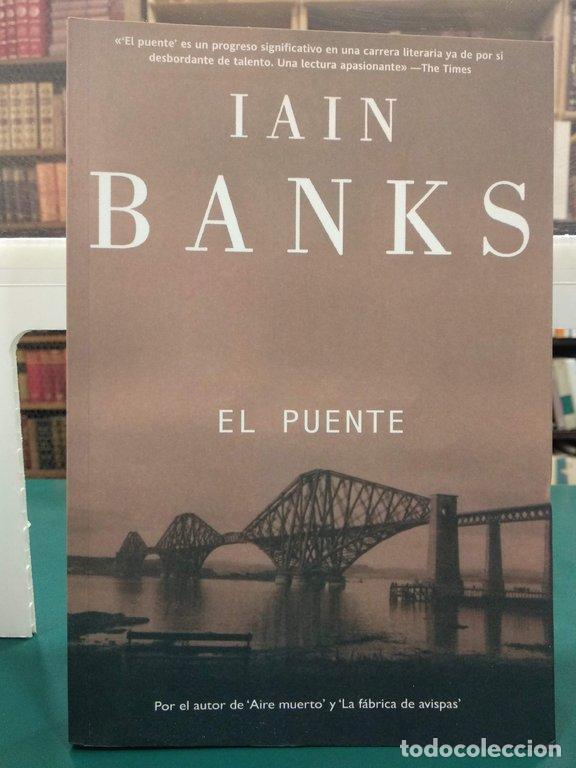 Libros: EL PUENTE - Banks, Iain - Foto 1