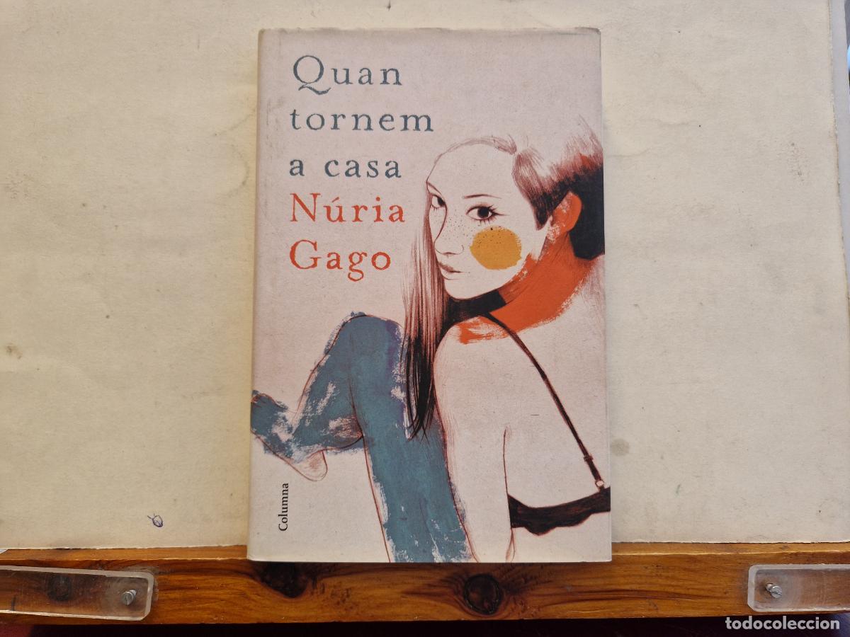Libros: QUAN TORNEM A CASA. NURIA GAGO - Foto 1