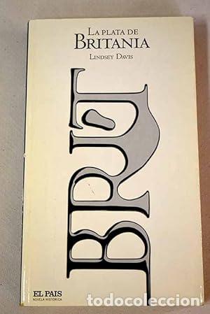 Libros: LA PLATA DE BRITANIA - Davis,Lindsey - Foto 1