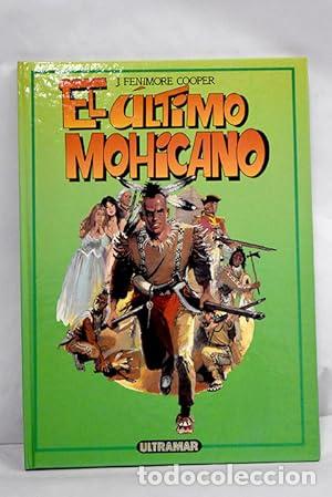 Libros: EL &Uacute;LTIMO MOHICANO - Cooper,Fenimore - Foto 1
