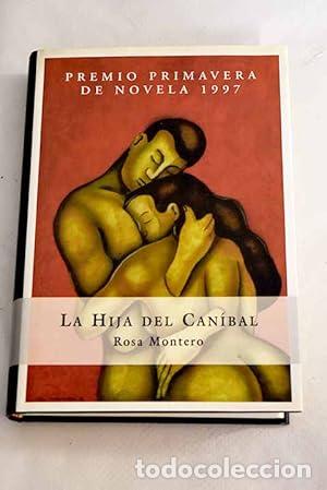 Libros: LA HIJA DEL CAN&Iacute;BAL - Montero,Rosa - Foto 1
