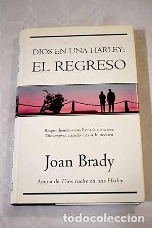 Libros: DIOS EN UNA HARLEY EL REGRESO 1&ordf;Edici&oacute;n - Brady,Joan - Foto 1