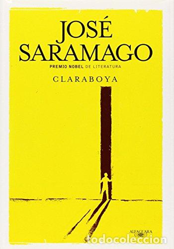Libros: CLARABOYA 1&ordf; Edici&oacute;n - Saramago,Jos&eacute; - Foto 1