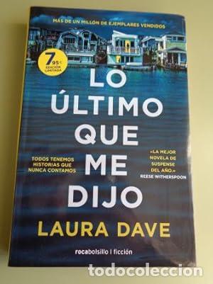 Libros: LO &Uacute;LTIMO QUE ME DIJO - Dave,Laura - Foto 1