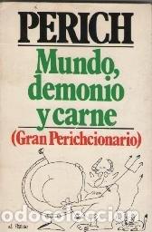 Libros: MUNDO DEMONIO Y CARNE - Perich - Foto 1