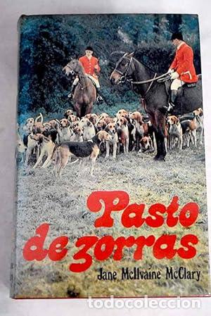 Libros: PASTO DE ZORRAS - McClary,Jane McIlvain - Foto 1