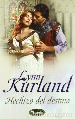 Libros: HECHIZO DEL DESTINO - Kurland,Lynn - Foto 1