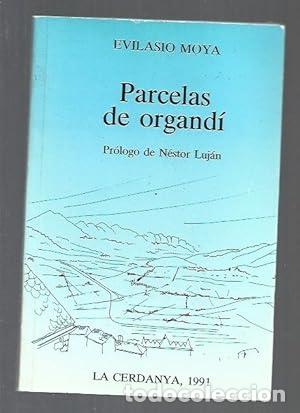 Libros: PARCELAS DE ORGAND&Iacute; - Moya,Evilasio - Foto 1