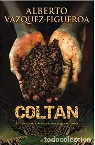 Libros: COLTAN 1&ordf; Edici&oacute;n - V&aacute;zquez Figueroa,Alberto - Foto 1