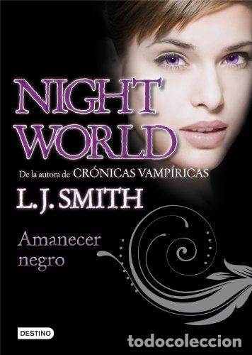 Libros: AMANECER NEGRO Night World IV - Smith,L.J. - Foto 1