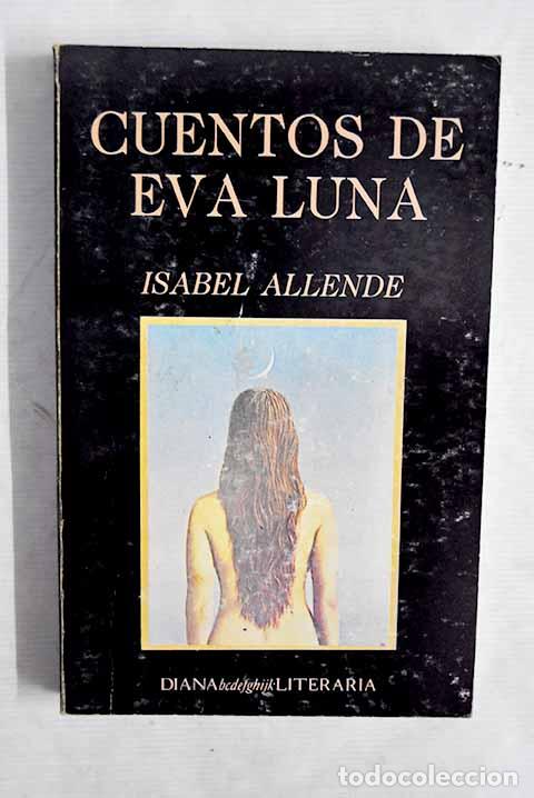 Libros: Cuentos de Eva Luna: Allende, Isabel.- Allende, Isabel - Foto 1