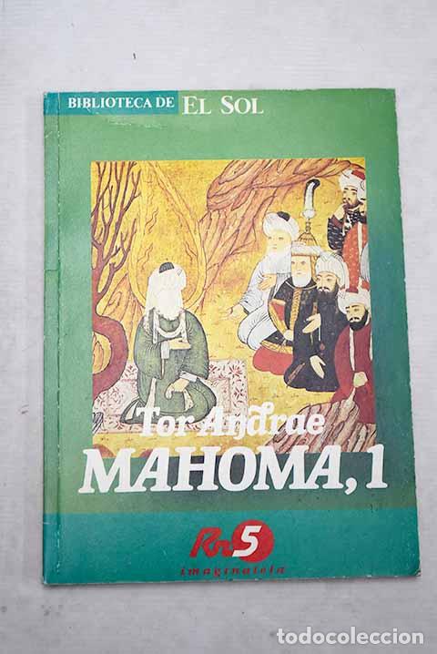 Libros: Mahoma, tomo I: Andrae, Tor.- Andrae, Tor - Foto 1