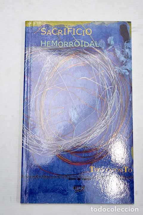 Libros: Sacrificio hemorroidal.- Exp&oacute;sito, Tito - Foto 1