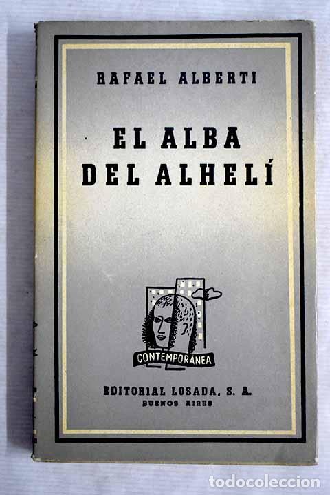Libros: El alba del alhel&iacute;: (1925-1926).- Alberti, Rafael - Foto 1