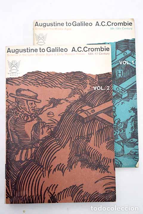 Libros: Augustine to Galileo.- Crombie, A. C.