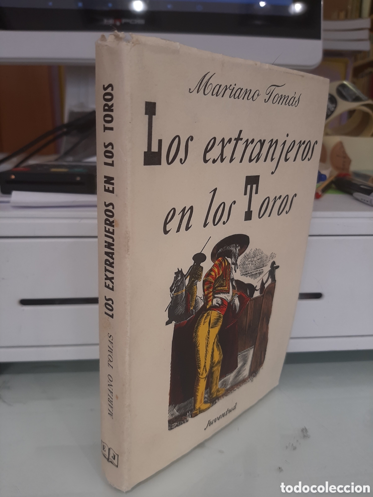 B&uuml;cher: Mariano Tom&aacute;s. Los extranjeros en los toros