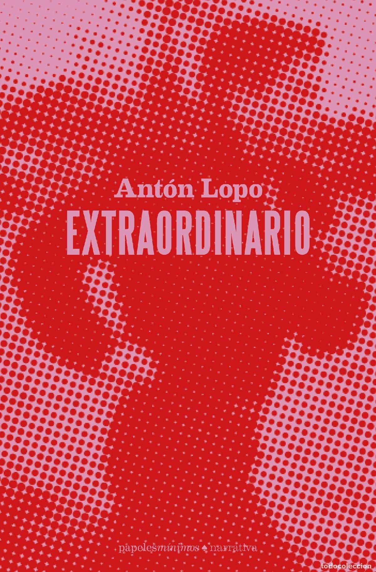 Libros: LOPO, Ant&oacute;n. - Extraordinario. - Foto 1