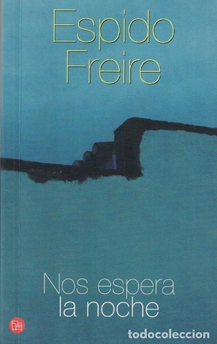 Libros: NOS ESPERA LA NOCHE. - Freire. Espido, - Foto 1