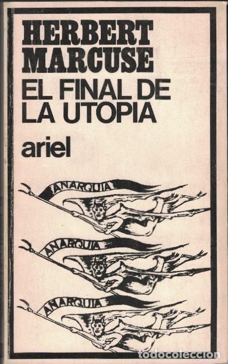 Libros: EL FINAL DE LA UTOP&Iacute;A. - Marcuse. Herbert, - Foto 1