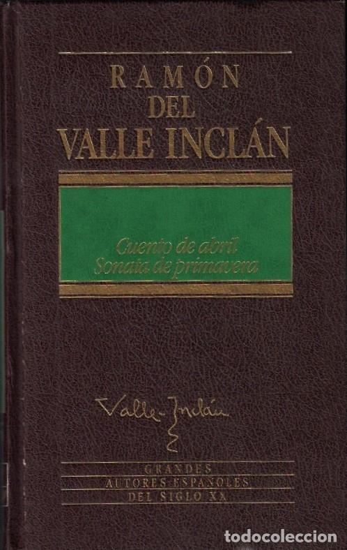 Libri di seconda mano: CUENTO DE ABRIL * SONATA DE PRIMAVERA. - Valle-Incl&aacute;n. Ram&oacute;n del,