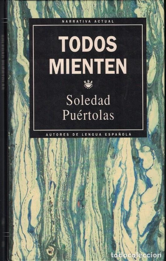 Libros: TODOS MIENTEN. - Pu&eacute;rtolas. Soledad, - Foto 1