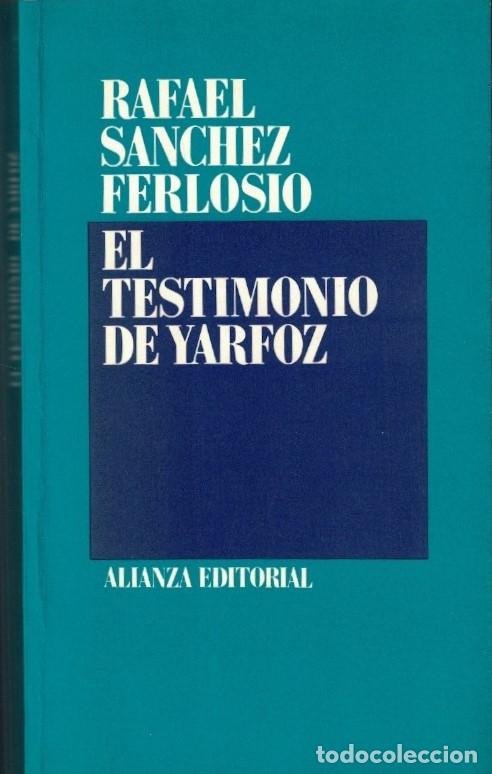 Libros: EL TESTIMONIO DE YARFOZ. - S&aacute;nchez Ferlosio. Rafael, - Foto 1