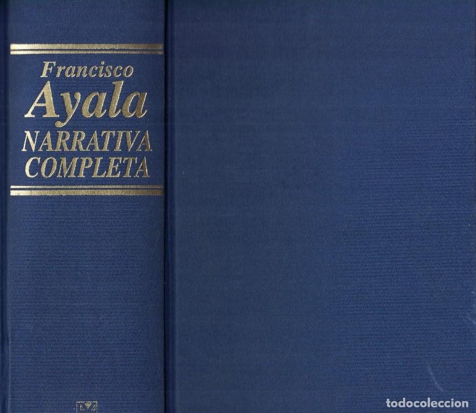 Libros: NARRATIVA COMPLETA. - Ayala. Francisco, - Foto 1
