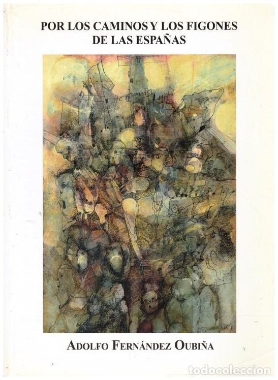 Libros: POR LOS CAMINOS Y LOS FIGONES DE LAS ESPA&Ntilde;AS