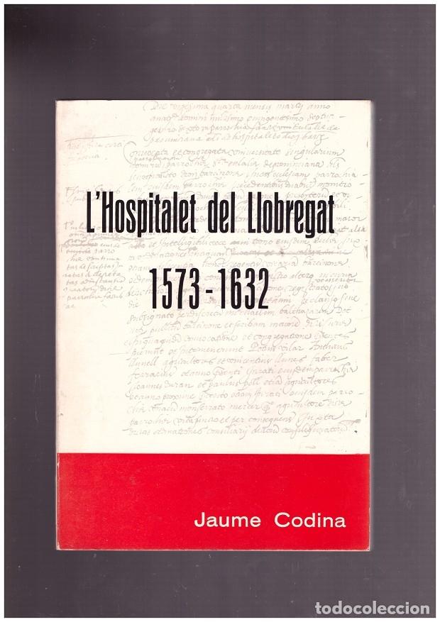 Libros: L'HOSPITALET DEL LLOBREGAT 1573-1632