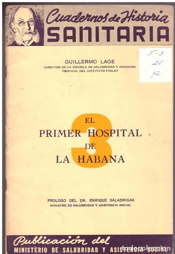 Libros: EL PRIMER HOSPITAL DE LA HABANA.