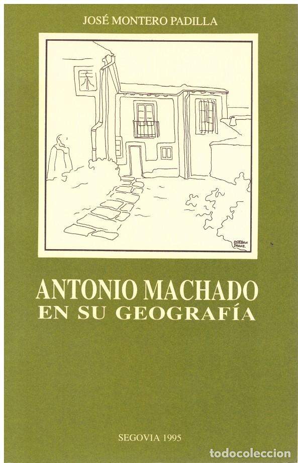 Libros: ANTONIO MACHADO EN SU GEOGRAF&Iacute;A - Foto 1