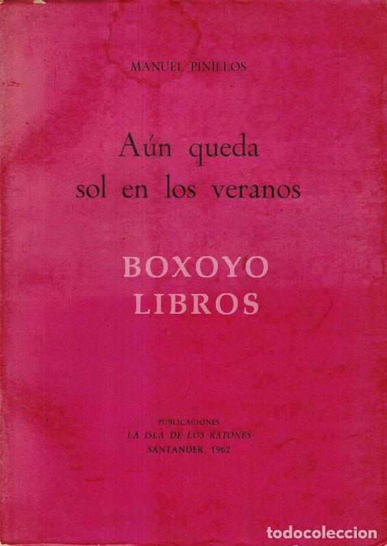 Libros: PINILLOS, Manuel. A&uacute;n queda sol en los veranos - Foto 1