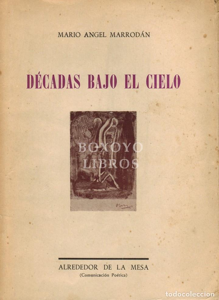 Libros: MARROD&Aacute;N, Mario &Aacute;ngel. D&eacute;cadas bajo el cielo - Foto 1