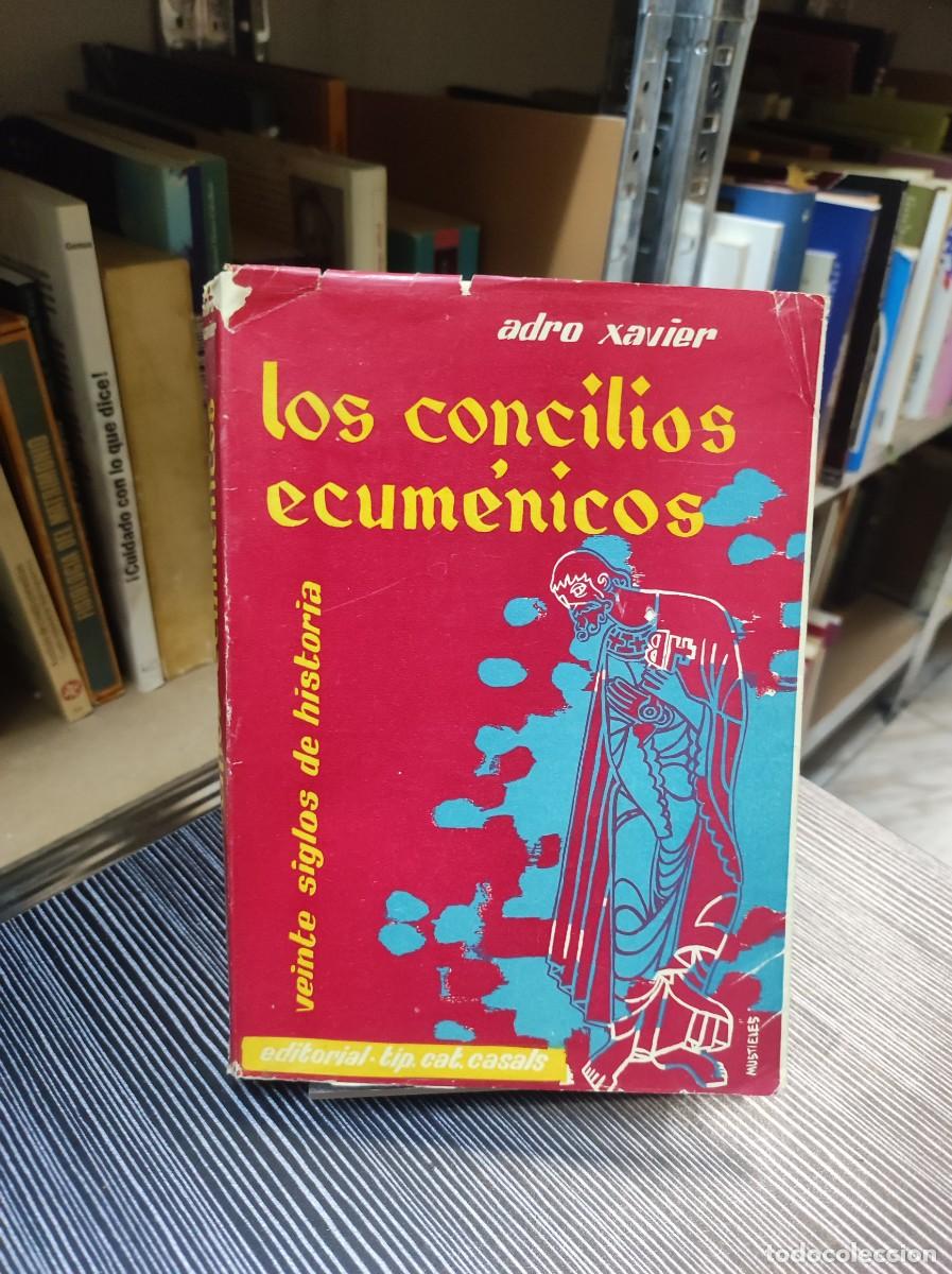 Libros: LOS CONCILIOS ECUMENICOS - ADRO XAVIER - Foto 1