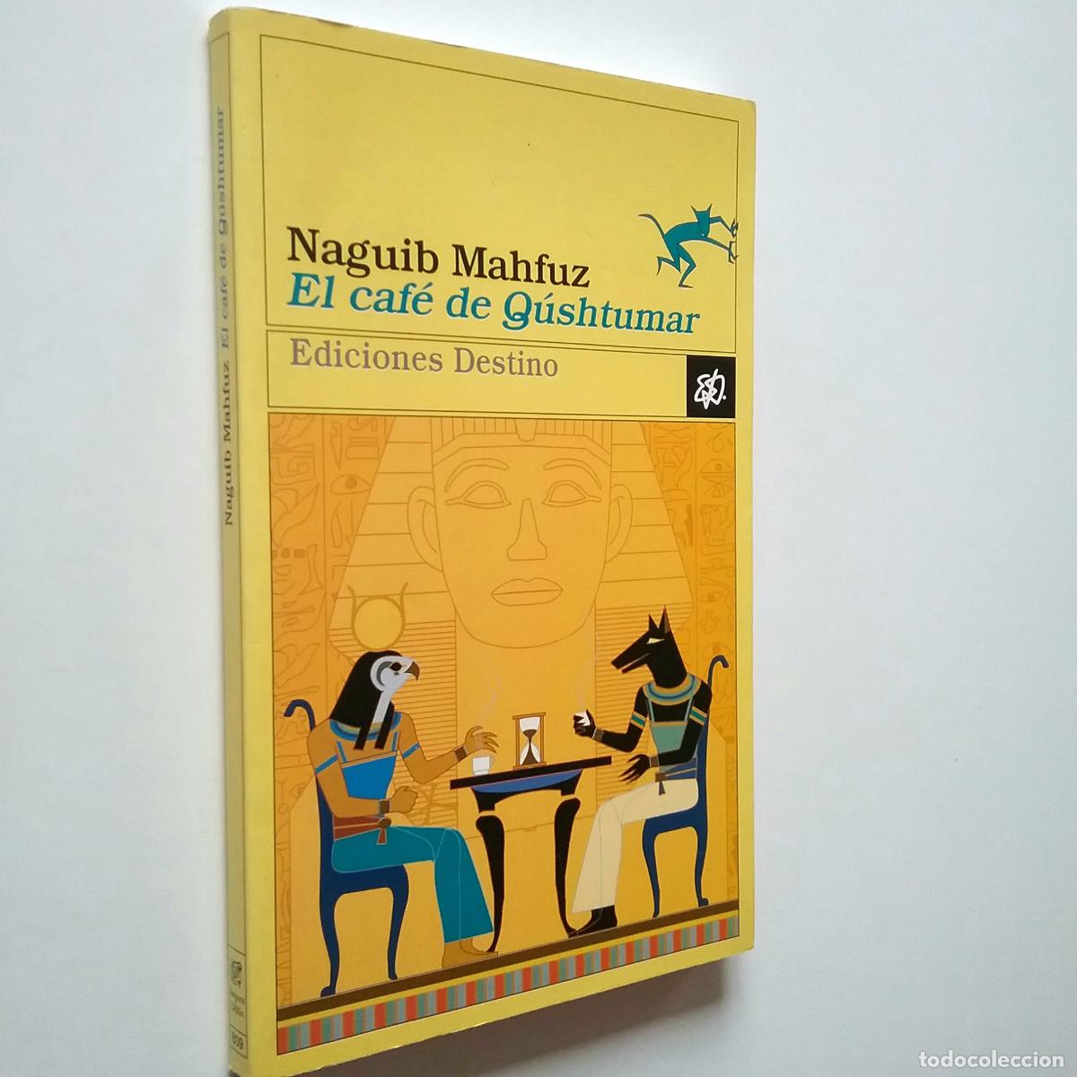 Libros: Naguib Mahfuz - El caf&eacute; de G&uacute;shtumar - Foto 1