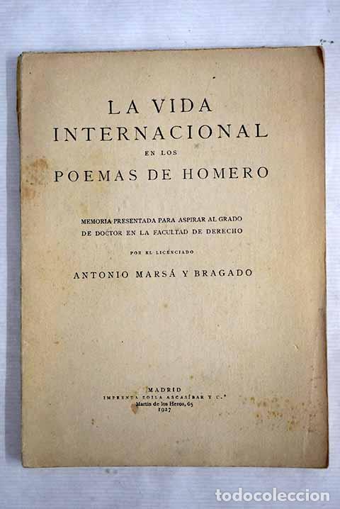 Libros: La vida internacional en los Poemas de Homero: Memoria presentada para aspirar al grado de Doctor