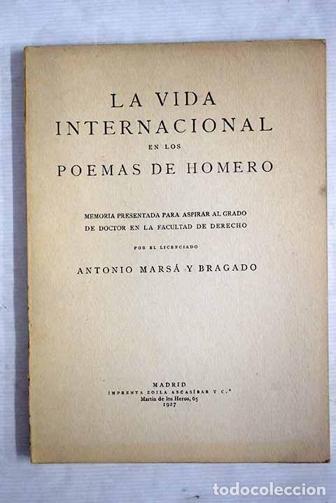 Libros: La vida internacional en los Poemas de Homero: Memoria presentada para aspirar al grado de Doctor