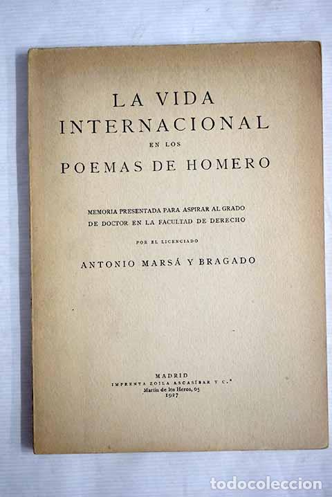 Libros: La vida internacional en los Poemas de Homero: Memoria presentada para aspirar al grado de Doctor