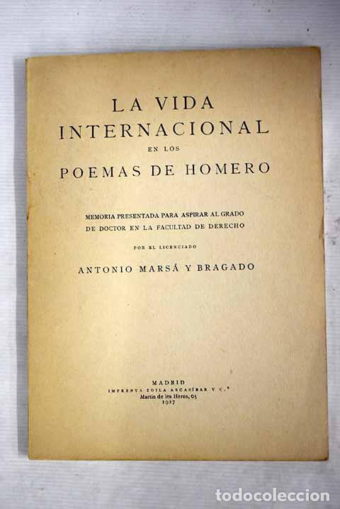 Libros: La vida internacional en los Poemas de Homero: Memoria presentada para aspirar al grado de Doctor
