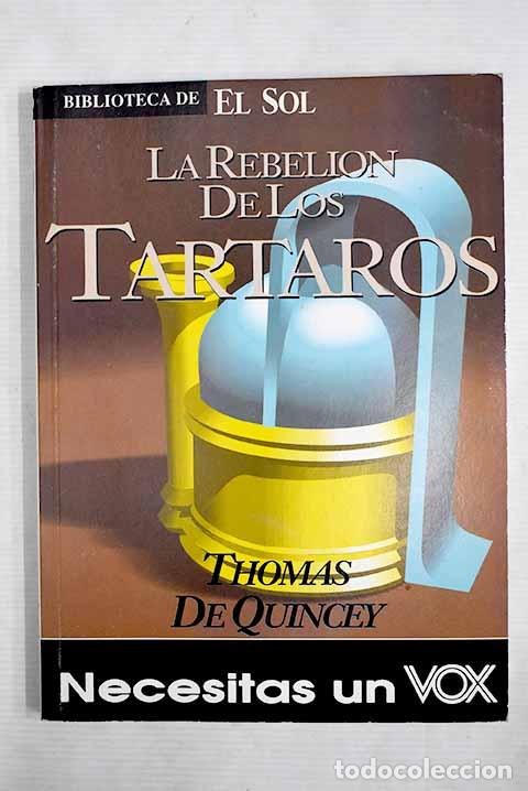Libros: La rebeli&oacute;n de los t&aacute;rtaros.- De Quincey, Thomas - Foto 1