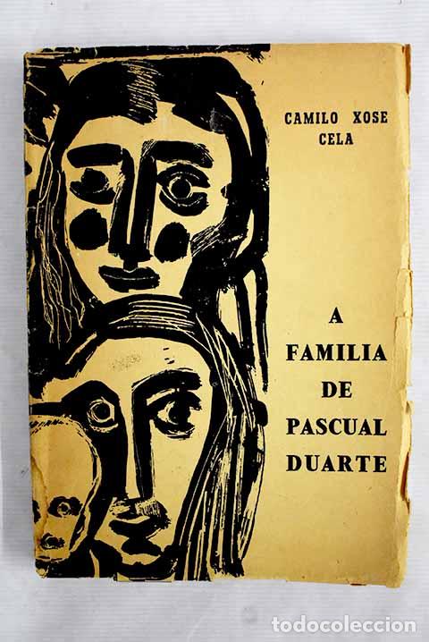 Libros: A Familia de Pascual Duarte.- Cela, Camilo Jos&eacute;