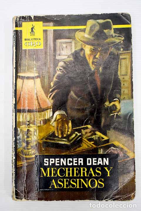 Libros: Mecheras y asesinos: Dean, Spencer.- Dean, Spencer - Foto 1