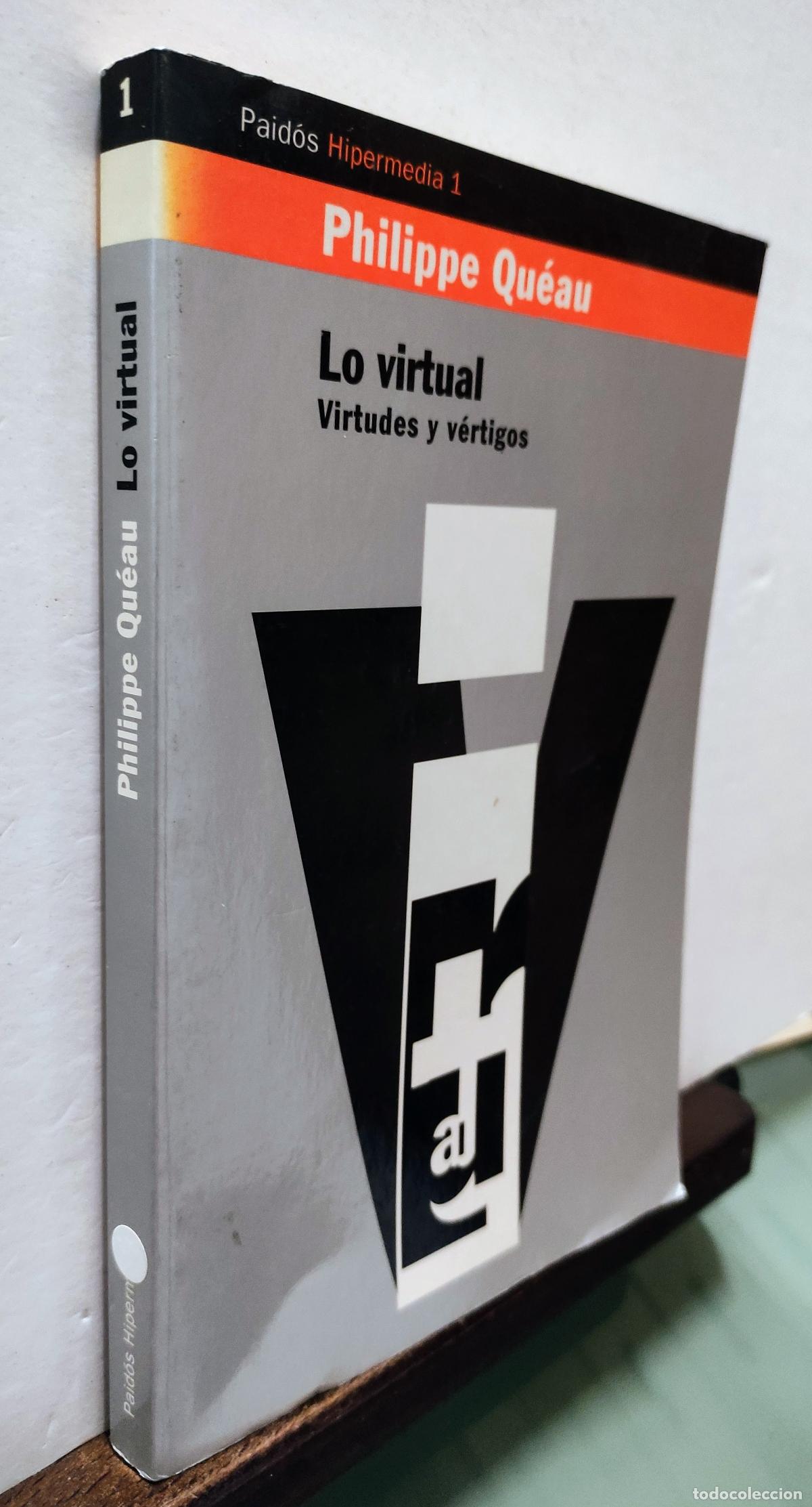 Libros: LO VIRTUAL - VIRTUDES Y VERTIGOS - PHILIPPE QUEAU - Foto 3