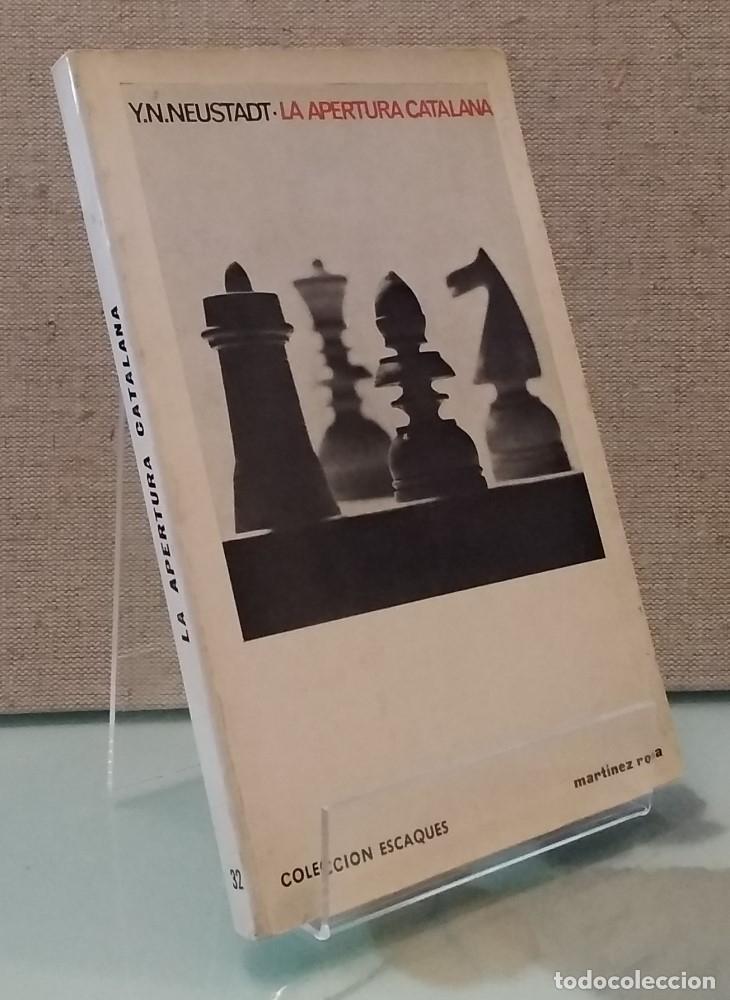 Libros: La apertura catalana - Y.N. Neustadt - Foto 1