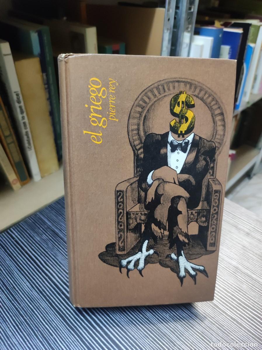 Libros: EL GRIEGO. PIERRE REY. CIRCULO DE LECTORES - Foto 1